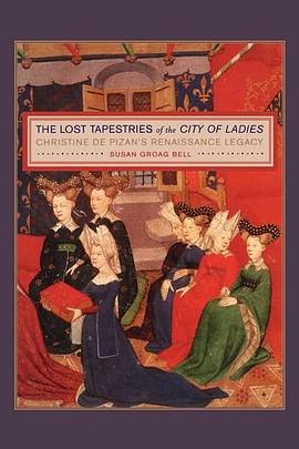 The Lost Tapestries of the "City of Ladies" pdf epub mobi 电子书 下载