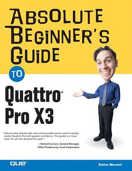 Absolute Beginner's Guide to Quattro Pro X