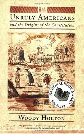 Unruly Americans and the Origins of the Constitution pdf epub mobi 电子书 下载