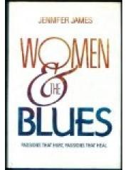 Women and the Blues: Passions That Hurt Passions That Heal pdf epub mobi 电子书 下载