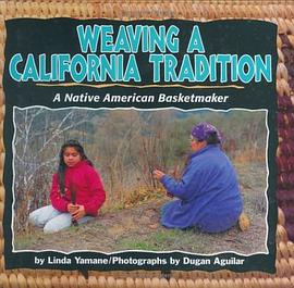 Weaving a California Tradition pdf epub mobi 电子书 下载