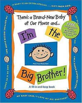 There's a Brand-New Baby at Our House and . . . I'm the Big Brother! pdf epub mobi 电子书 下载