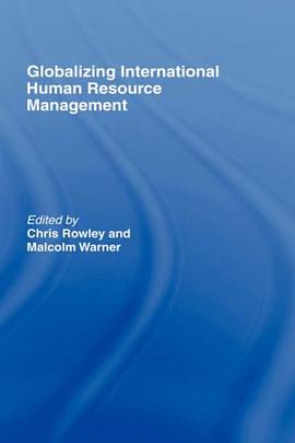 Globalizing International Human Resource Management pdf epub mobi 电子书 下载