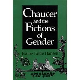 Chaucer and the Fictions of Gender pdf epub mobi 电子书 下载