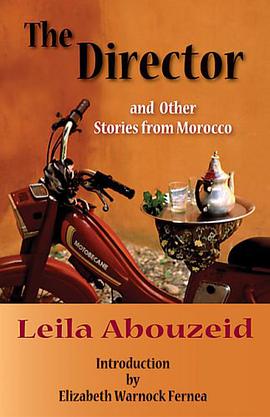 The Director and Other Stories from Morocco pdf epub mobi 电子书 下载