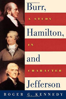 Burr, Hamilton, and Jefferson pdf epub mobi 电子书 下载
