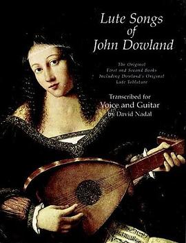 Lute Songs of John Dowland pdf epub mobi 电子书 下载