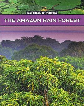 The Amazon Rain Forest pdf epub mobi 电子书 下载