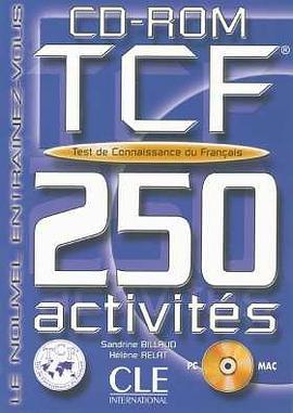 Tests de Connaissance du Français TCF 250 activités pdf epub mobi 电子书 下载