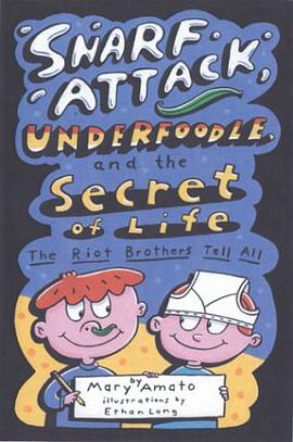 Snarf Attack, Underfoodle, and the Secret of Life pdf epub mobi 下载