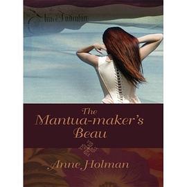 The Mantua-maker's Beau pdf epub mobi 电子书 下载