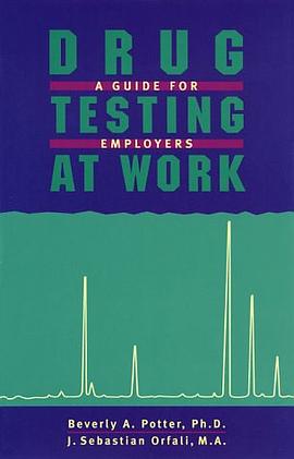 Drug Testing At  A Guide for Employers and Employees pdf epub mobi 电子书 下载