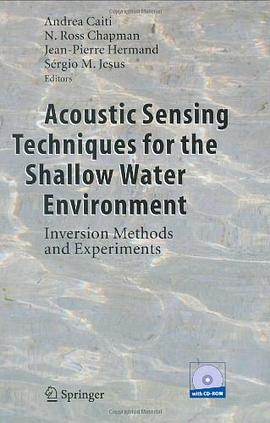 Acoustic Sensing Techniques for the Shallow Water Environment pdf epub mobi 电子书 下载
