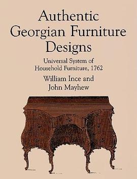 Authentic Georgian Furniture Designs pdf epub mobi 电子书 下载