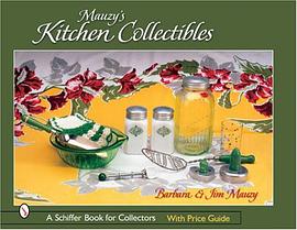 Mauzy's Kitchen Collectibles pdf epub mobi 电子书 下载