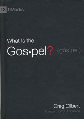 What Is the Gospel? pdf epub mobi 电子书 下载