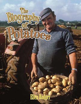 The Biography of Potatoes