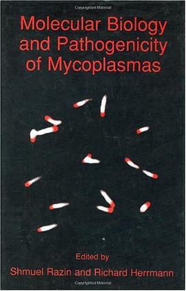 Molecular Biology and Pathogenicity of Mycoplasmas pdf epub mobi 电子书 下载