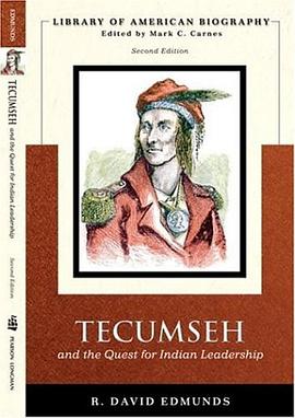 Tecumseh and the Quest for Indian Leadership pdf epub mobi 电子书 下载