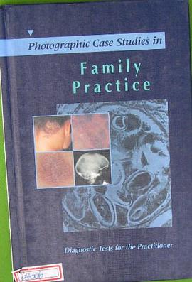 Photographic Case Studies in Family Practice pdf epub mobi 电子书 下载