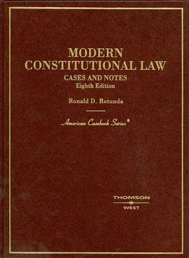 Modern Constitutional Law, Cases and Notes pdf epub mobi 电子书 下载