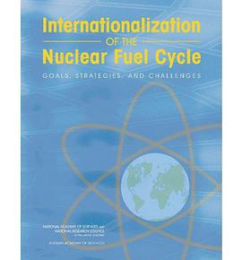 Internationalization of the Nuclear Fuel Cycle pdf epub mobi 电子书 下载