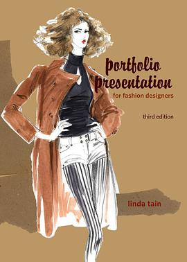Portfolio Presentation for Fashion Designers, 3rd Edition pdf epub mobi 电子书 下载