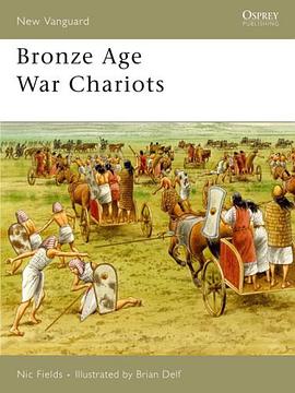 Bronze Age War Chariots (New Vanguard) pdf epub mobi 電子書 下載