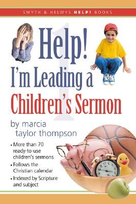 Help! I'm Leading a Children's Sermon pdf epub mobi 电子书 下载