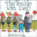 The Trouble With Dad