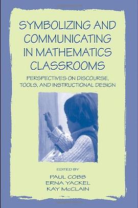 Symbolizing and Communicating in Mathematics Classrooms pdf epub mobi 电子书 下载