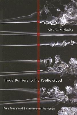 Trade Barriers to the Public Good pdf epub mobi 电子书 下载