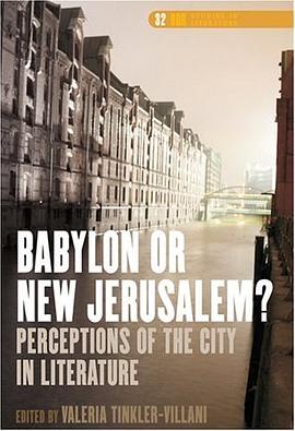 Babylon or New Jerusalem? Perceptions of the City in Literature (DQR ...