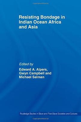 Resisting Bondage in Indian Ocean Africa and Asia pdf epub mobi 电子书 下载