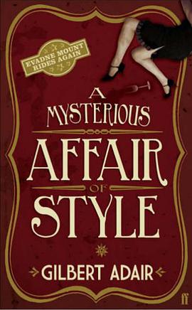 A Mysterious Affair of Style (Evadne Mount Trilogy) pdf epub mobi 电子书 下载