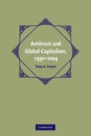 Antitrust and Global Capitalism, 1930-2004 pdf epub mobi 电子书 下载