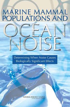 Marine Mammal Populations and Ocean Noise pdf epub mobi 电子书 下载