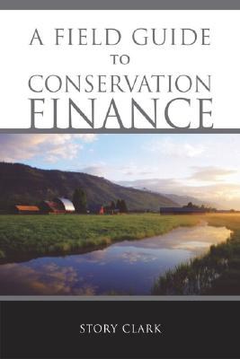 Field Guide to Conservation Finance pdf epub mobi 電子書 下載