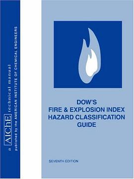 Dow's Fire & Explosion Index Hazard Classification Guide pdf epub mobi 电子书 下载