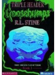 Goosebumps Triple Header Book 1:  Three Shocking Tales of Terror pdf epub mobi 电子书 下载