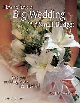How to Have a Big Wedding on a Small Budget pdf epub mobi 电子书 下载