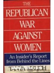 The Republican War Against Women: An Insider's Report from Behind the Lines pdf epub mobi 電子書 下載