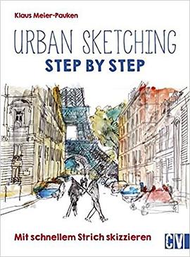 Urban sketching: Step by Step pdf epub mobi 电子书 下载