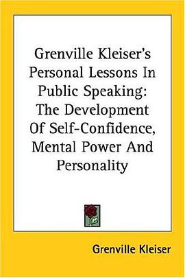 Grenville Kleiser's Personal Lessons In Public Speaking pdf epub mobi 电子书 下载