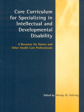 Core Curriculum for Specializing in Intellectual and Developmental Disability pdf epub mobi 电子书 下载