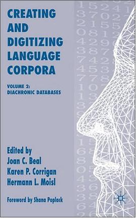 Creating and Digitizing Language Corpora pdf epub mobi 电子书 下载