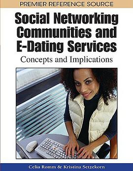 Social Networking Communities and E-Dating Services pdf epub mobi 电子书 下载