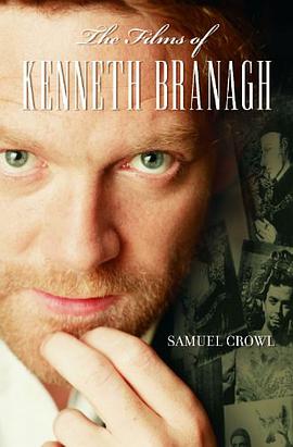 The Films of Kenneth Branagh pdf epub mobi 电子书 下载