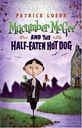 Mucumber McGee and the Half-eaten Hot Dog pdf epub mobi 电子书 下载