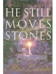He Still Moves Stones